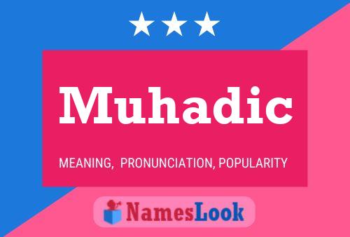 Muhadic Name Poster