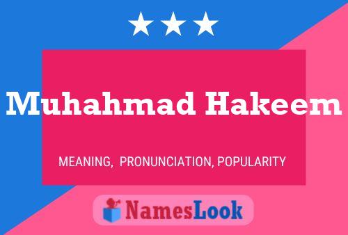 Muhahmad Hakeem Name Poster