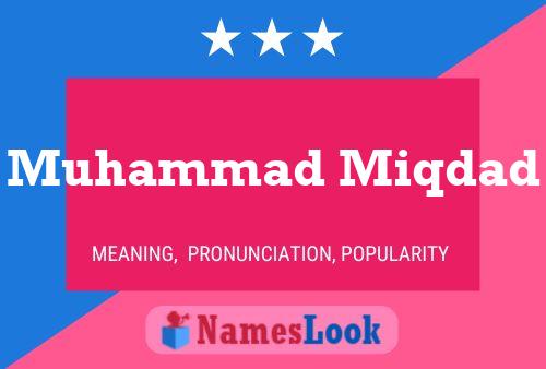 Muhammad Miqdad Name Poster