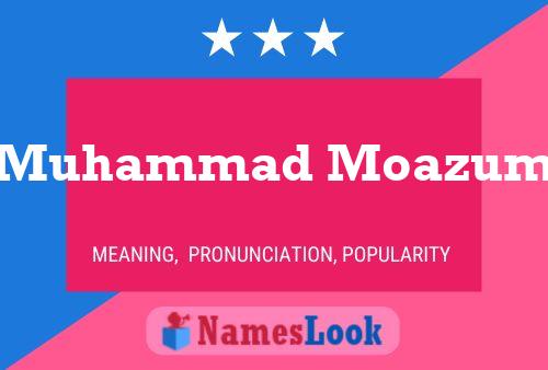 Muhammad Moazum Name Poster