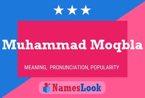 Muhammad Moqbla Name Poster