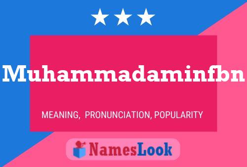 Muhammadaminfbn Name Poster