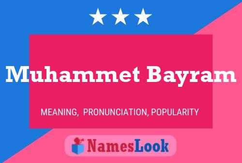 Muhammet Bayram Name Poster