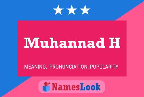 Muhannad H Name Poster