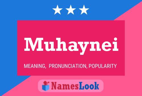 Muhaynei Name Poster