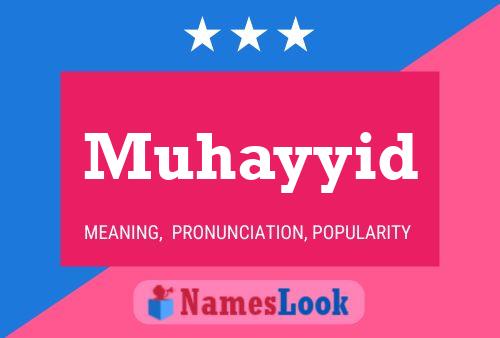 Muhayyid Name Poster