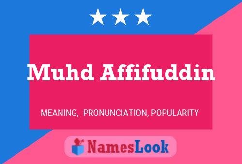 Muhd Affifuddin Name Poster