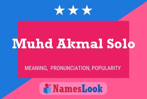 Muhd Akmal Solo Name Poster