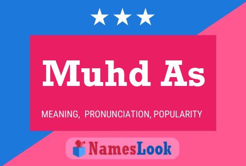 Muhd As Name Poster