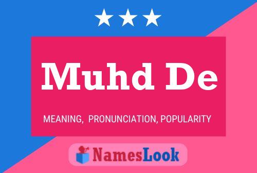 Muhd De Name Poster