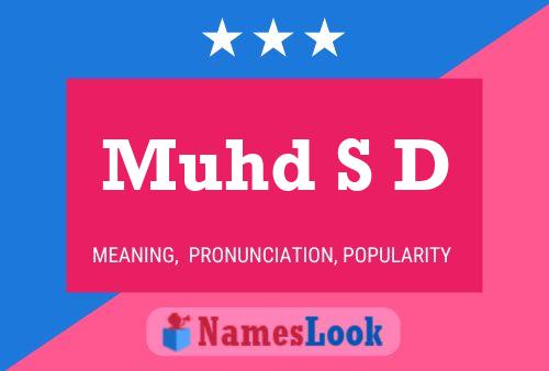 Muhd S D Name Poster