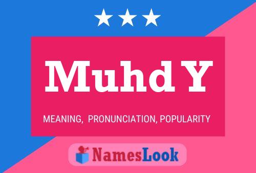 Muhd Y Name Poster