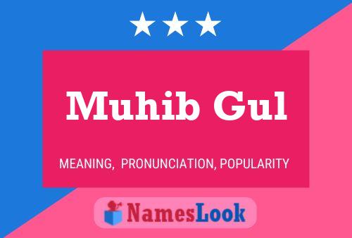 Muhib Gul Name Poster