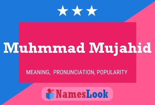 Muhmmad Mujahid Name Poster