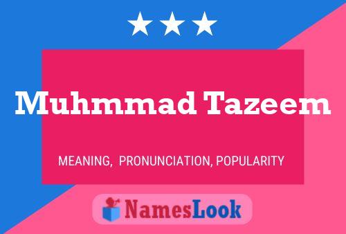 Muhmmad Tazeem Name Poster