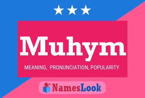 Muhym Name Poster