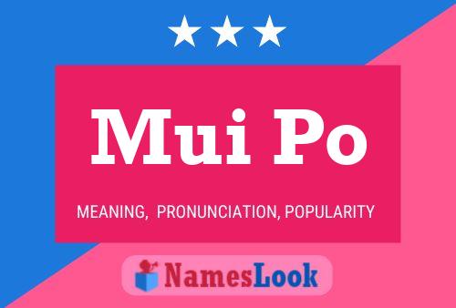 Mui Po Name Poster