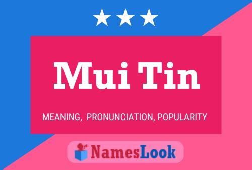 Mui Tin Name Poster