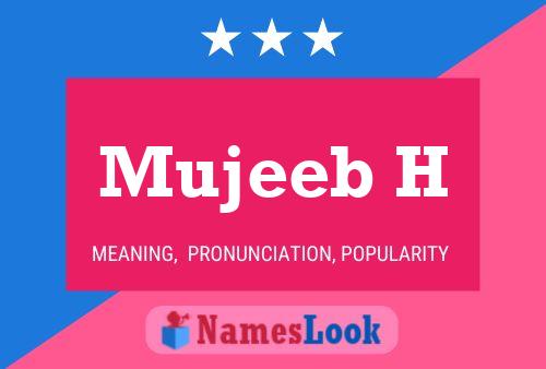 Mujeeb H Name Poster