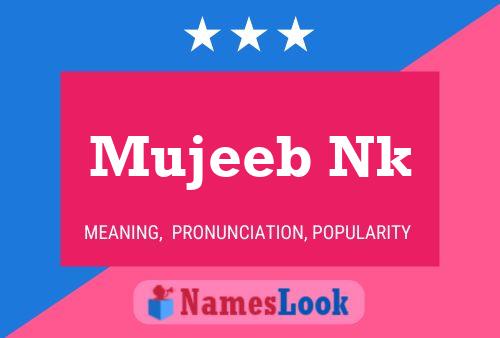 Mujeeb Nk Name Poster