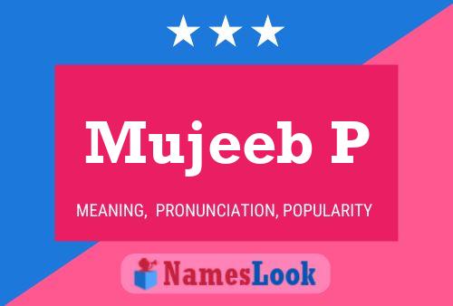 Mujeeb P Name Poster