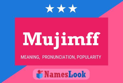 Mujimff Name Poster