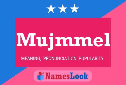 Mujmmel Name Poster