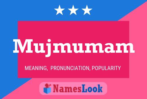 Mujmumam Name Poster