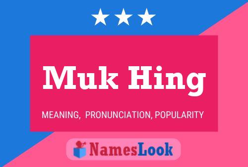 Muk Hing Name Poster