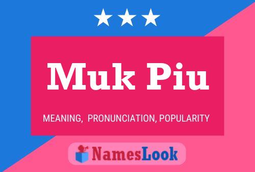 Muk Piu Name Poster