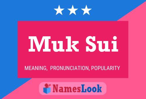 Muk Sui Name Poster