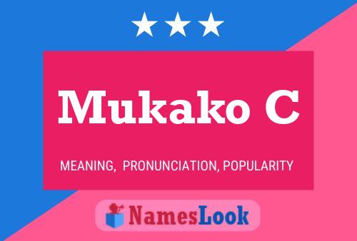 Mukako C Name Poster