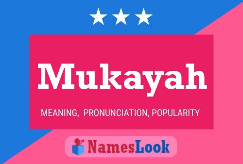 Mukayah Name Poster