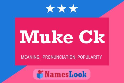 Muke Ck Name Poster