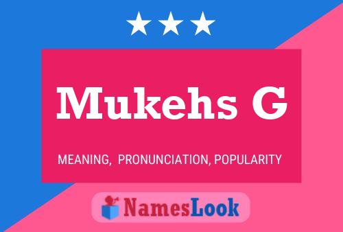 Mukehs G Name Poster