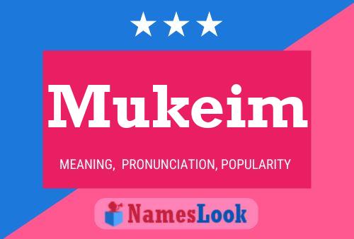 Mukeim Name Poster