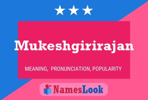 Mukeshgirirajan Name Poster