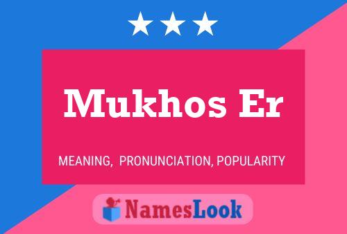 Mukhos Er Name Poster