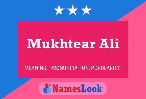 Mukhtear Ali Name Poster