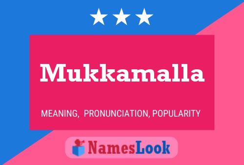 Mukkamalla Name Poster