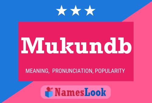 Mukundb Name Poster