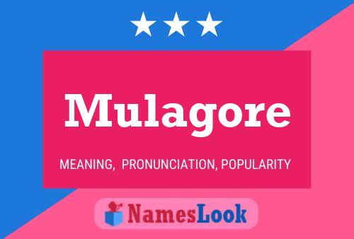 Mulagore Name Poster