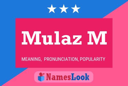 Mulaz M Name Poster