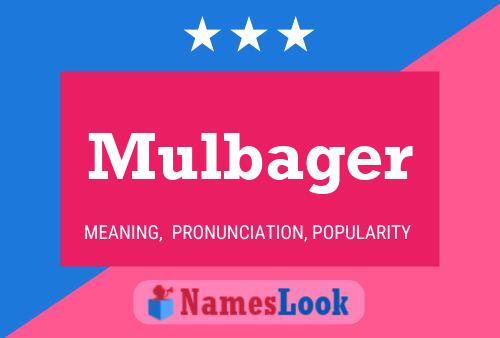 Mulbager Name Poster