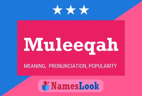 Muleeqah Name Poster