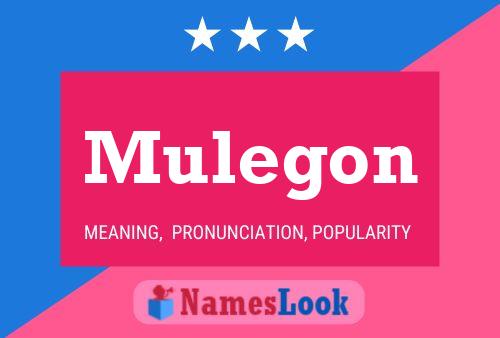 Mulegon Name Poster