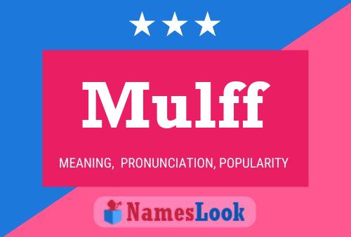 Mulff Name Poster