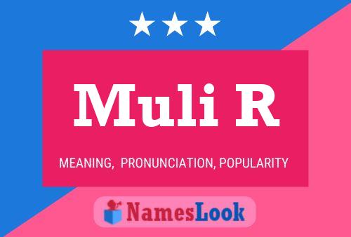 Muli R Name Poster