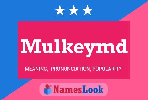 Mulkeymd Name Poster