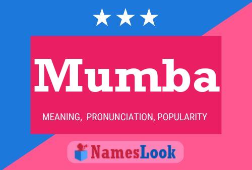 Mumba Name Poster